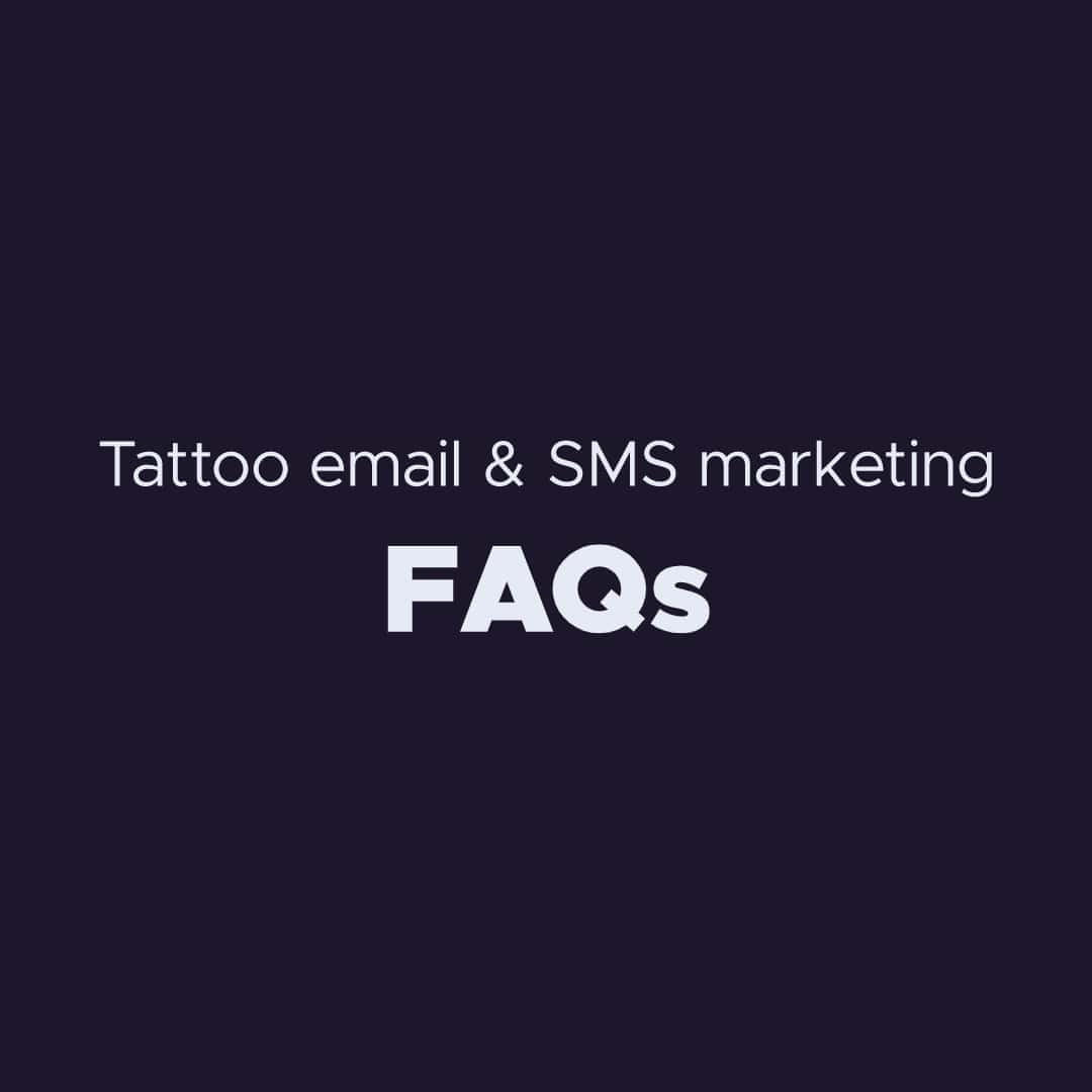 white text that says tattoo marketing faqs on a dark background